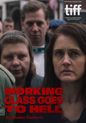 Working Class Goes to Hell
