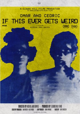 Omar and Cedric: If This Ever Gets Weird